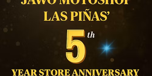 Jawo Motoshop Las Pi\u00f1as' Anniversary Sale
