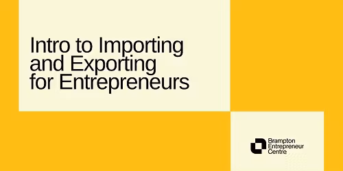 Intro to Importing and Exporting for Entrepreneurs