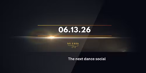 NA CASA DANCE SOCIAL AND LESSON 