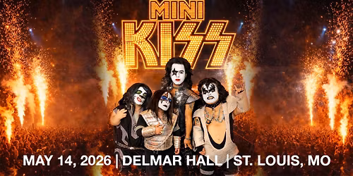 Mini Kiss at Delmar Hall