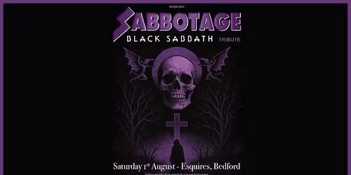  SABBOTAGE \u2013 BLACK SABBATH TRIBUTE | BEDFORD ESQUIRES 