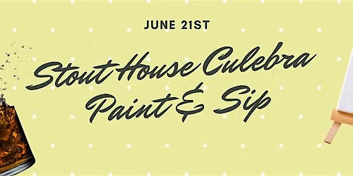 Stout House Paint & Sip - June 21st