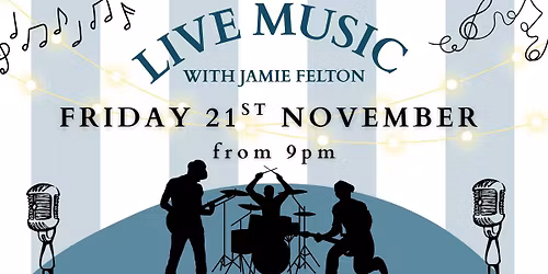 Live Music with Jamie Felton