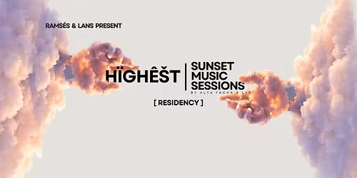 H\u00cfGH\u00ca\u0160T \/ Sunset Music Sessions