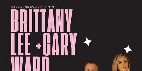 Brittney Lee & Gary Ward - LIVE MUSIC at Harp & Crown