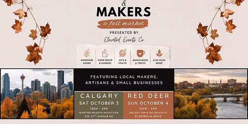 Maple & Makers: A Fall Market - Calgary (Presented By Elevated Events Co)