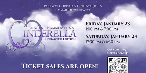 Parkway Christian Presents - Rodgers & Hammerstein's Cinderella: Enchanted Edition