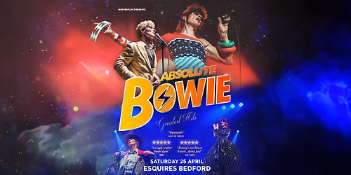 ABSOLUTE BOWIE BAND | Bedford