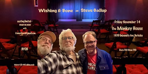 Wishing & Bone and Steve Gallup's Play Away Rust at the Monkey House