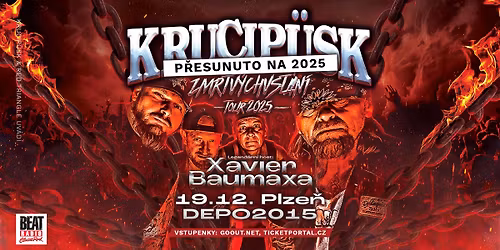 Plze\u0148 - DEPO2015 - ZMRTV\u00ddCHVST\u00c1N\u00cd TOUR 2025 - Krucip\u00fcsk, host: Xavier Baumaxa
