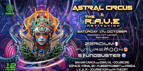 Astral Circus & The R.A.V.E. Institution