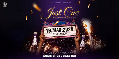 JUST CUZ. \u2014 Where Motion Meets Class