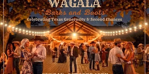 15th WAGALA: Barks & Boots