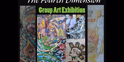 The Fourth Dimension\/ Group Art Exhibition 