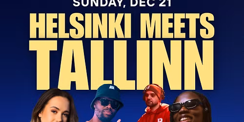 Afro Sunday x Afro Chill - 21.12. - HELSINKI MEETS TALLINN