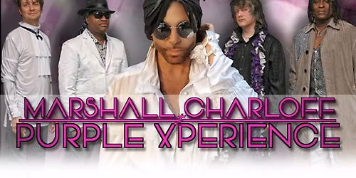 Marshall Charloff & The Purple xPeRIeNCE: 100% LIVE Tribute to PRINCE