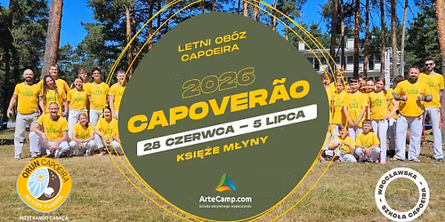 Letni Ob\u00f3z Capoeira "CapoVer\u00e3o 2026" \/ Ksi\u0119\u017ce M\u0142yny \/ 28.06-5.07