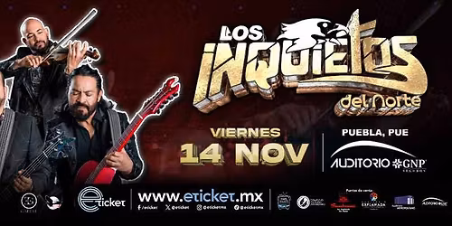 Los Inquietos Del Norte en Auditorio Gnp Seguros
