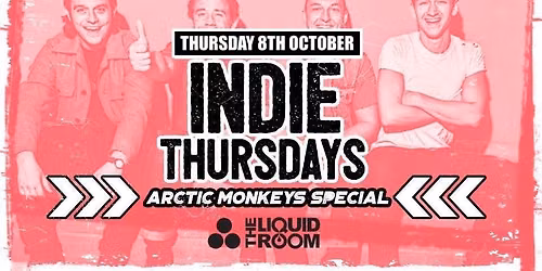 Indie Thursdays Edinburgh | Arctic Monkeys Special!