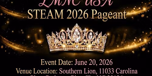  LMNC USA STEAM 2026 Pageant Theme: "The Renaissance Return" The Golden Revival