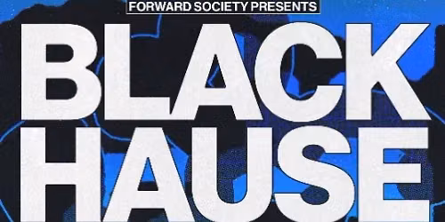 'BLACK HAUSE' DC | FRI 10\/9