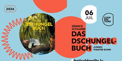 SCHOULDAG UM WEELTZER FESTIVAL\u30fbDas Dschungelbuch