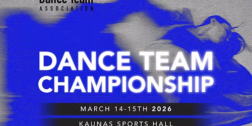 Lithuanian Dance Team Championship'2026