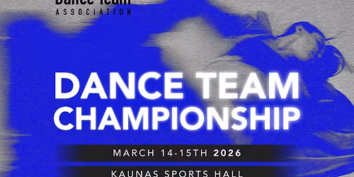 Lithuanian Dance Team Championship'2026