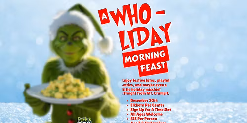 A WHO-LIDAY Morning Feast *Must Pre-Register*