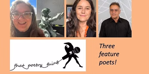 That Poetry Thing, featuring Tamsin Kerr, Samia Goudie and Paul Collis