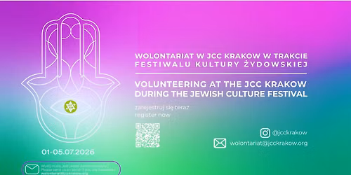 WOLONTARIAT W JCC KRAKOW PODCZAS FESTIWALU KULTURY \u017bYDOWSKIEJ!