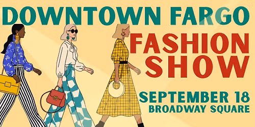 2026 Downtown Fargo Fashion Show Friday