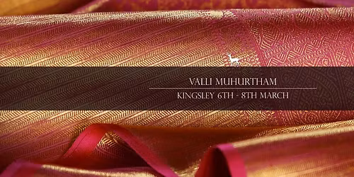 The Valli Muhurtham Exhibit at Kingsley