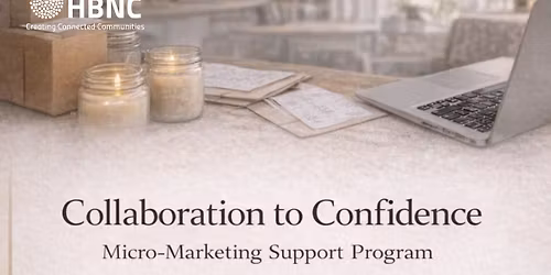 Collaboration to Confidence \u2013 Micro-Marketing Support Sessions