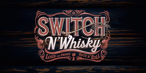 Switch N' Whisky @ On The Edge