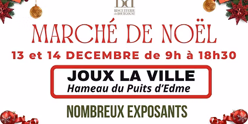 \ud83c\udf85 March\u00e9 de No\u00ebl \u00e0 la Biscuiterie de Bourgogne \u2013 D\u00e9gustations & Restauration sur place !