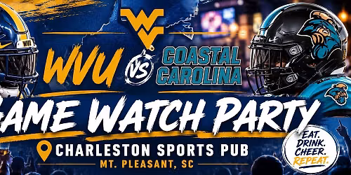 WVU vs CCU Game Watch Party - WEAR WHITE! 
