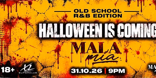 R&B at Mala Mia ( XL Superclub halloween edition )
