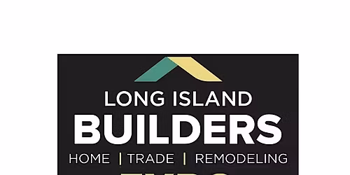 2026 LI BUILDERS Home, Trade & Remodeling Expo