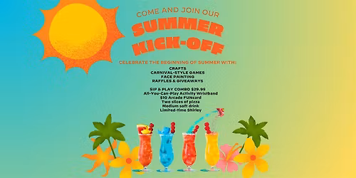 Summer Kickoff at Main Event Tucson