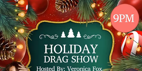 HOLIDAY DRAG SHOW