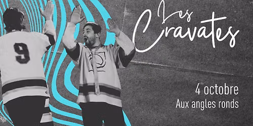 LES CRAVATES 4 OCTOBRE 2026