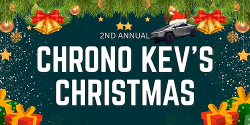 2nd Annual Chrono Kev's Christmas