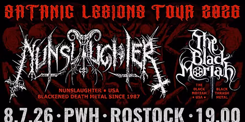 SATANIC LEGIONS TOUR \u27a7 NUNSLAUGHTER \u2022 THE BLACK MORIAH
