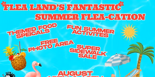 Summer Flea-Cation!