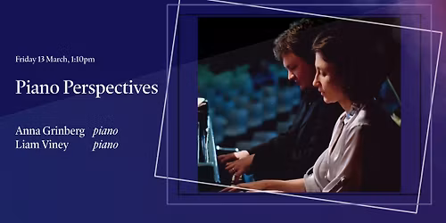 2026\/S1 Elder Conservatorium Lunchtime Concert | Piano Perspectives