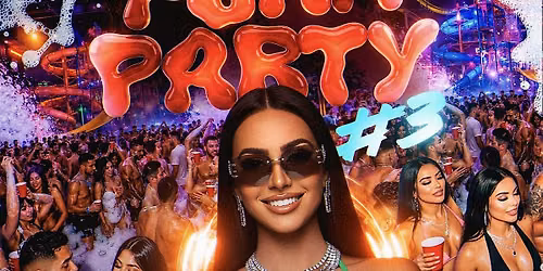 FOAM PARTY #3