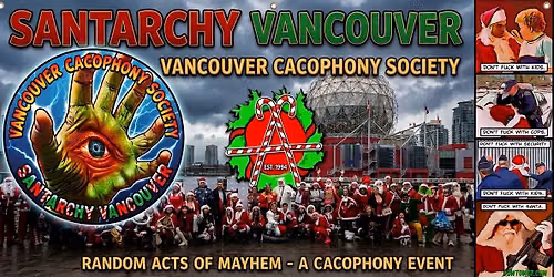 Vancouver Cacophony Society Presents: Santarchy 2026 "Santacon"
