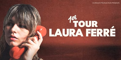 Laura Ferr\u00e9 - 1er Tour - Le Splendid \u00e0 Lille (59) - 14\/11\/2026