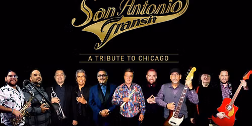 San Antonio Transit - Playing Chicago's Greatest Hits